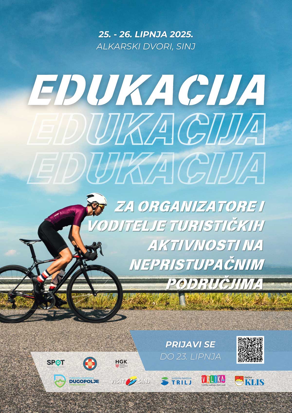 Edukacija za licenciranog vodiča cikloturističkih tura i aktivnog turizma Edukacija za licenciranog vodiča cikloturističkih tura i aktivnog turizma