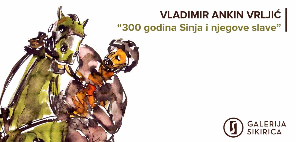 Izložba Vladimira Ankina Vrljića pod nazivom &#039;&#039;300 godina Sinja i njegove slave&#039;&#039;