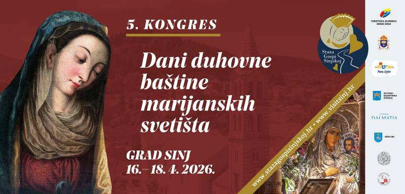 Jubilarni 5. kongres Dani duhovne baštine marijanskih svetišta - Sinj 2026.